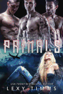Primals: Paranormal Shifter Reverse Harem Romance