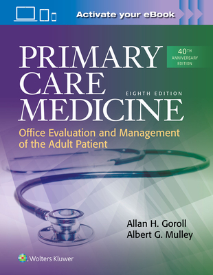 Primary Care Medicine - Goroll, Allan, Dr.