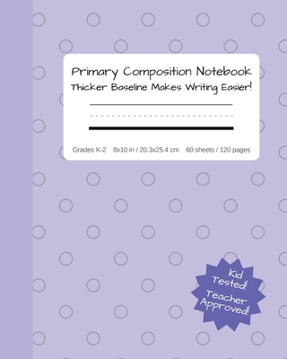 Primary Composition Notebook With Thicker Baseline Makes Writing Easier! Writing Journal Improves Handwriting & Builds Confidence With Visual Cues. Grade K-2, 3.: Early Childhood Tablet Practice For School Classroom & Home. Great For All Kids Especially T - Handwriting Paper, Ez Visual