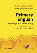 Primary English: Knowledge and Understanding: Fourth Edition - Medwell