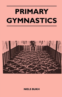 Primary Gymnastics - Bukh, Niels