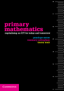 Primary Mathematics: Capitalising on ICT for Today and Tomorrow