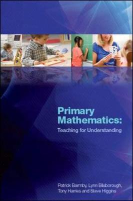 Primary Mathematics - Barmby, Patrick, and Bilsborough, Lynn, and Harries, Tony