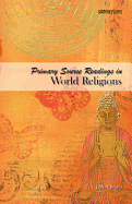 Primary Source Readings in World Religions - Brodd, Jeffrey