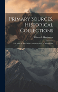 Primary Sources, Historical Collections: The Pulse of Asia, with a Foreword by T. S. Wentworth
