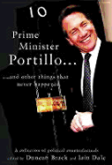 Prime Minister Portillo . . .: And Other Things That Never Happened