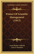 Primer of Scientific Management (1912)
