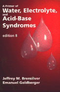 Primer of Water, Electrolyte, and Acid-Base Syndromes