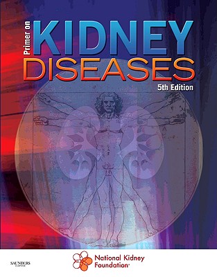 Primer on Kidney Diseases - Greenberg, Arthur