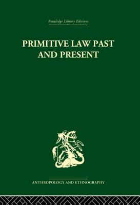 Primitive Law, Past and Present - Diamond, A.S.