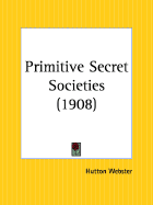 Primitive Secret Societies