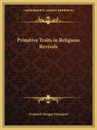 Primitive Traits in Religious Revivals