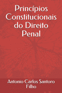 Princpios Constitucionais do Direito Penal