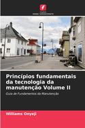 Princpios fundamentais da tecnologia da manuteno Volume II