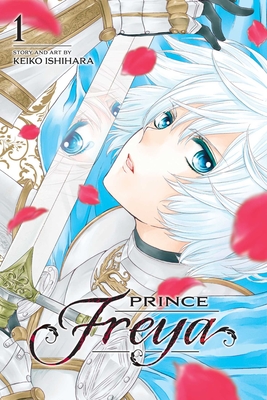Prince Freya, Vol. 1 - Ishihara, Keiko