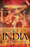 Prince of India: The Beginning