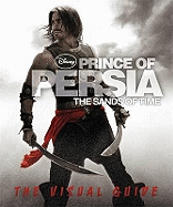 Prince of Persia the Visual Guide