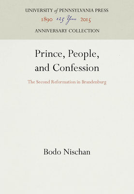 Prince, People, and Confession - Nischan, Bodo