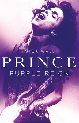 Prince: Purple Reign - Wall, Mick