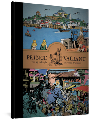 Prince Valiant Vol. 23: 1981-1982 - Foster, Hal, and Murphy, John Cullen, and Murphy, Cullen