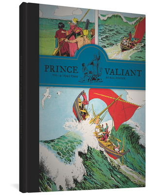 Prince Valiant Vol. 4: 1943-1944 - Foster, Hal, and Kane, Brian M (Foreword by)