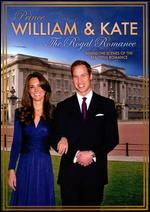 Prince William & Kate: The Royal Romance - 