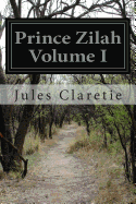 Prince Zilah Volume I