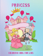 Princess: Amazing and Adorable Coloring Book for Kids, Ages 2+