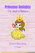 Princess Amishta: The Jewel of Nahara