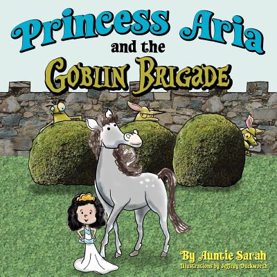 Princess Aria and the Goblin Brigade - Sarah, Auntie