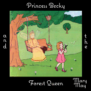 Princess Becky and the Forest Queen