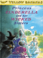 Princess Cinderella and the Beautiful Sisters