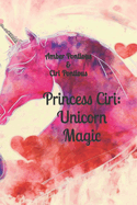 Princess Ciri: Unicorn Magic