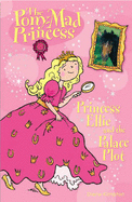 Princess Ellie and the Palace Plot