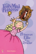 Princess Ellie to the Rescue - Kimpton, Diana