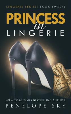 Princess in Lingerie - Sky, Penelope