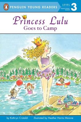 Princess Lulu Goes to Camp - Cristaldi, Kathryn