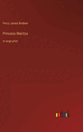 Princess Maritza: in large print