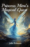 Princess Mimi's Magical Quest