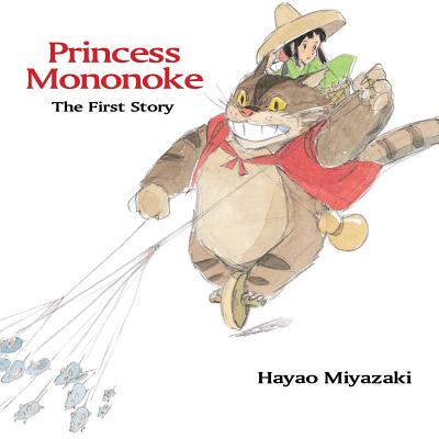 Princess Mononoke: The First Story: The First Story - Miyazaki, Hayao