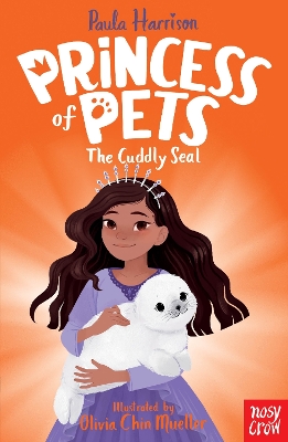 Princess of Pets: The Cuddly Seal - Harrison, Paula