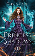 Princess of Shadows: A Dark Fae Fantasy Romance