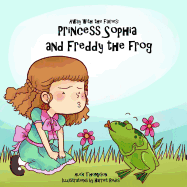 Princess Sophia and Freddy the frog