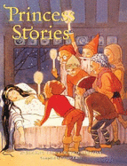 Princess Stories: A Classic Illustrated Edition