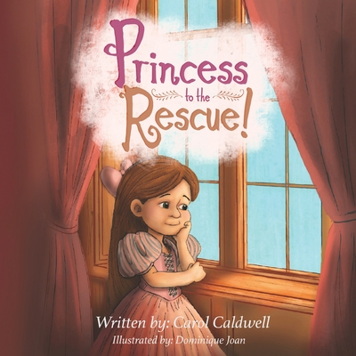 Princess to the Rescue - Caldwell, Carol