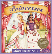 Princesses: A Paper Doll Fold-Out Play Set