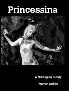 Princessina: A Norwegian Beauty