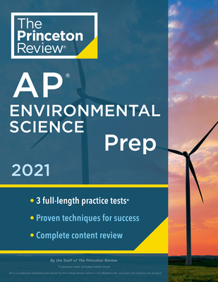 Princeton Review AP Environmental Science Prep, 2021: 3 Practice Tests + Complete Content Review + Strategies & Techniques - The Princeton Review