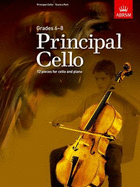 Principal Cello: 12 Repertoire Pieces for Cello, Grades 6-8