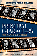 Principal Characters: Film Players Out of Frame